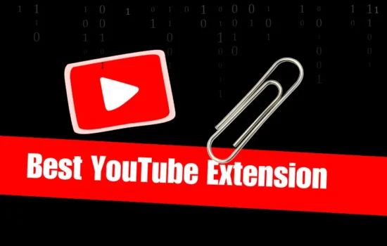 Best YouTube Extension