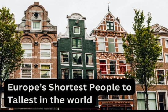 Netherlands had europe shortest people and now they are tallest in the world