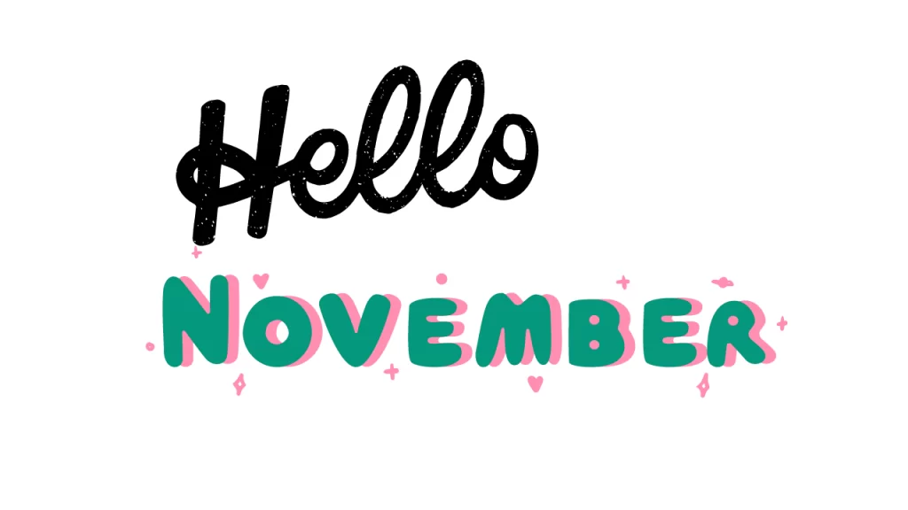 Hello November