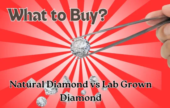 natural diamond vs lab grown diamond what to buy?